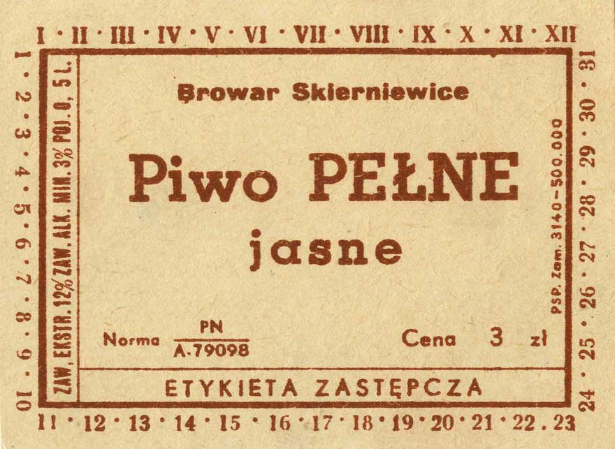 piwo pełne
cena 3 zł
sygnatura drukarni
etykieta zastępcza