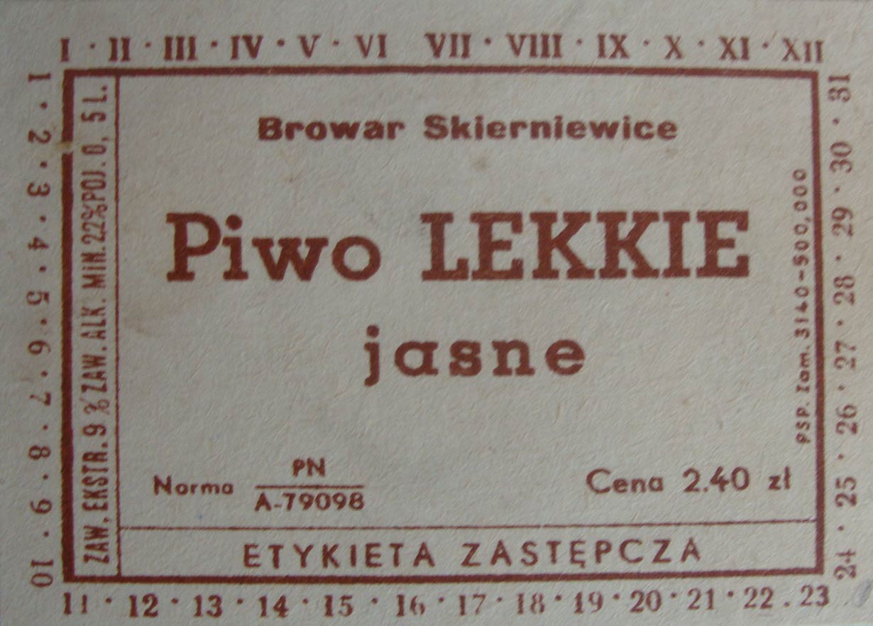 piwo lekkie
cena 2,40 zł
sygnatura drukarni
etykieta zastępcza