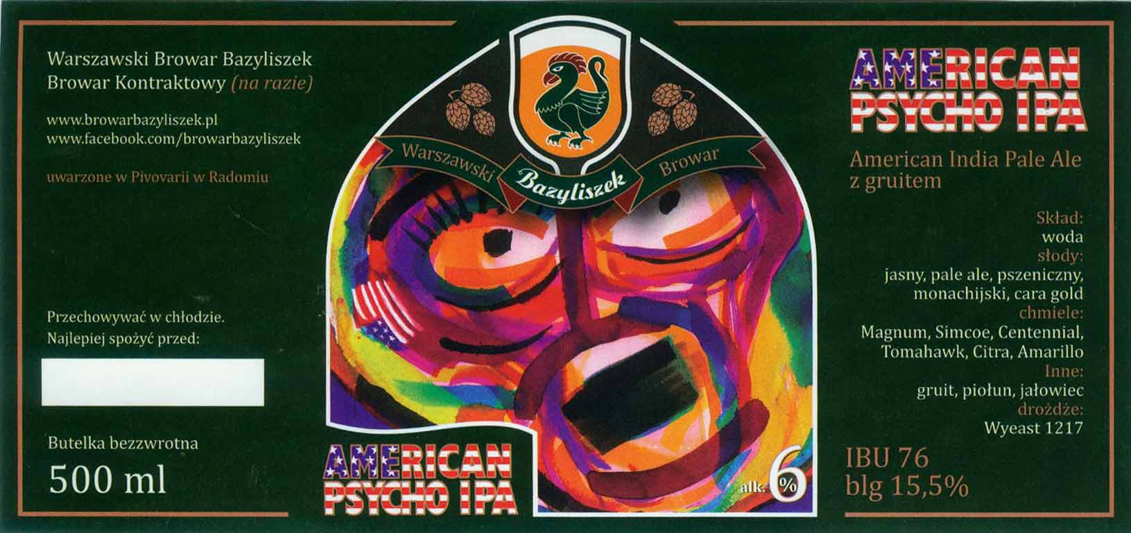 Bazyliszek browar kontraktowy.
American Psycho Ipa