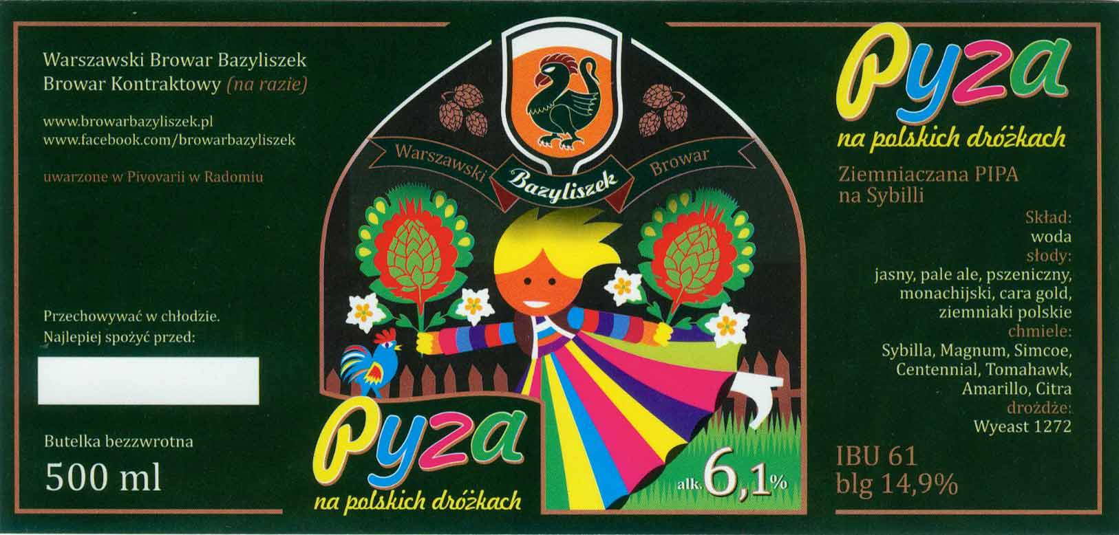 Bazyliszek browar kontraktowy.
Pyza